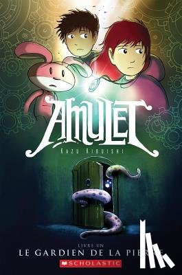 Kibuishi, Kazu - Amulet: N° 1 - Le Gardien de la Pierre