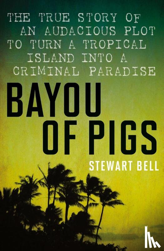 Bell - Bayou of Pigs