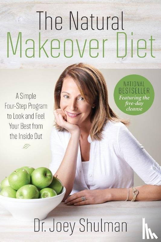 Shulman, Joey - Natural Makeover Diet, The