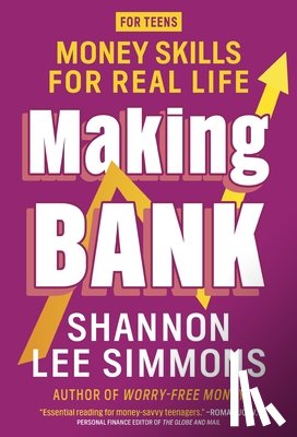 Simmons, Shannon Lee - Making Bank: Money Skills for Real Life