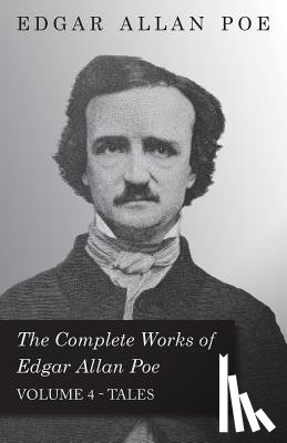 Poe, Edgar Allan - The Complete Works Of Edgar Allan Poe; Tales 4