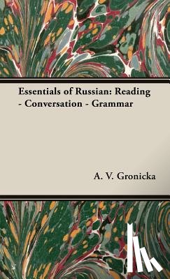 Gronicka, A. V. - Essentials Of Russian