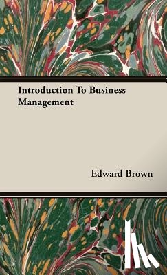 Brown, Edward - Introduction To Business Management