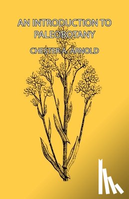 Arnold, Chester A. - An Introduction To Paleobotany