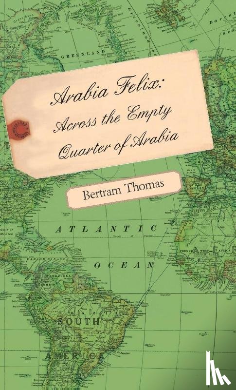 Thomas, Bertram - Arabia Felix