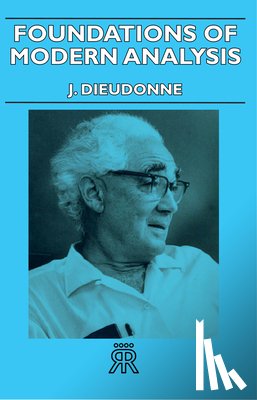 Dieudonne, J. - Foundations Of Modern Analysis