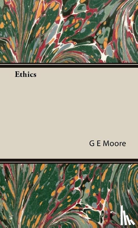 Moore, G E - Ethics