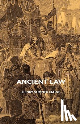 Maine, Sir Henry Sumner - Ancient Law