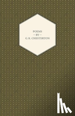Chesterton, G.K. - Poems Of G.K. Chesterton