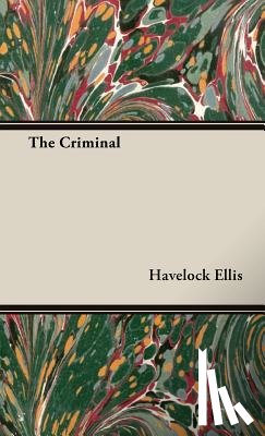 Ellis, Havelock - The Criminal