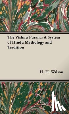 Wilson, H. H. - The Vishnu Purana