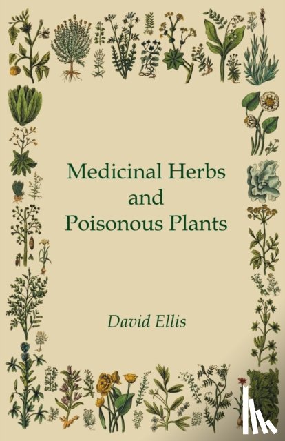Ellis, David - Medicinal Herbs And Poisonous Plants