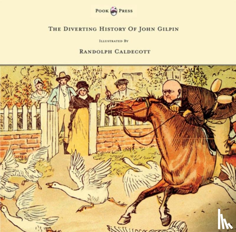 Cowper, W - The Diverting History Of John Gilpin - Showing How He Went Farther Than He Intended, And Came Home Safe Again