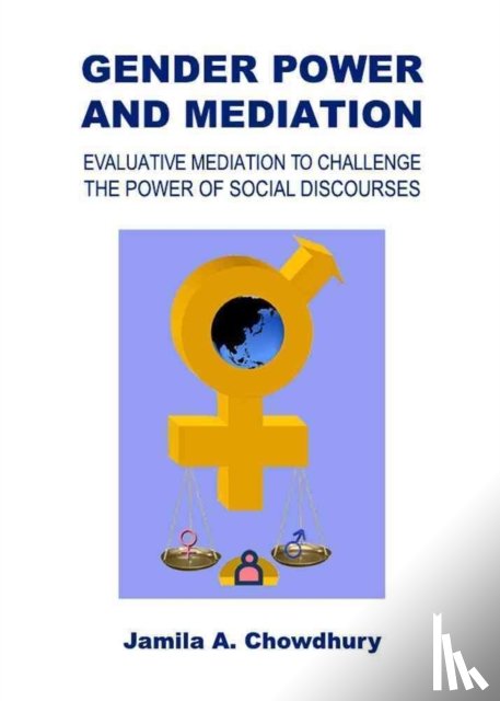 Chowdhury, Jamila A - Gender Power and Mediation