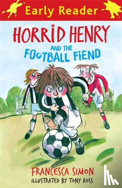 Simon, Francesca - Horrid Henry Early Reader: Horrid Henry and the Football Fiend