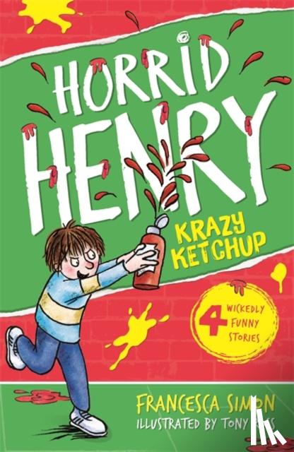 Simon, Francesca - Horrid Henry's Krazy Ketchup
