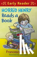 Simon, Francesca - Horrid Henry Early Reader: Horrid Henry Reads A Book