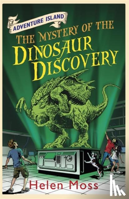 Moss, Helen - Adventure Island: The Mystery of the Dinosaur Discovery