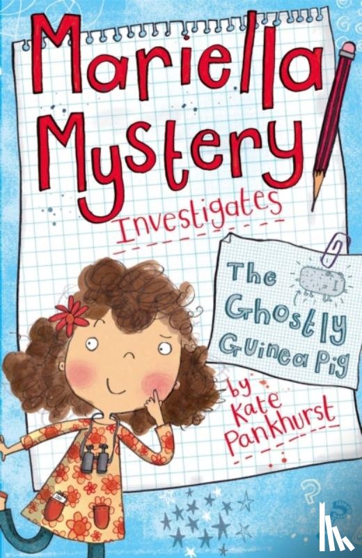 Pankhurst, Kate - Mariella Mystery: The Ghostly Guinea Pig