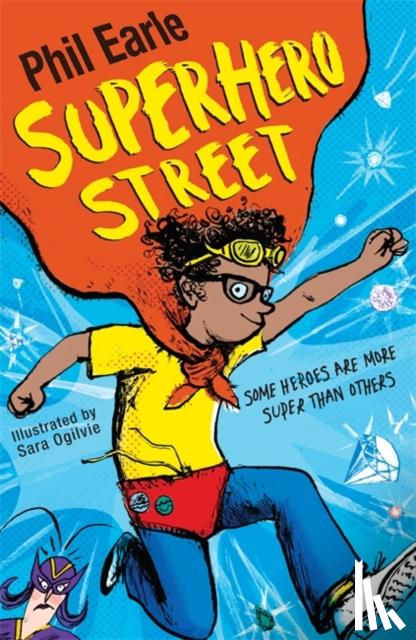 Earle, Phil - A Storey Street novel: Superhero Street