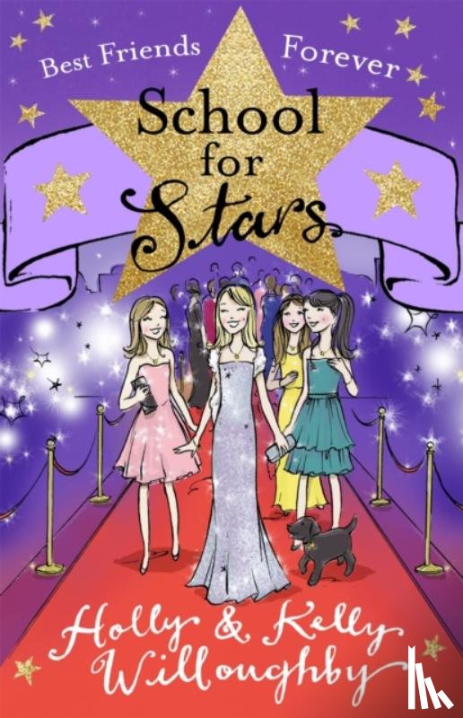 Willoughby, Holly, Willoughby, Kelly - School for Stars: Best Friends Forever