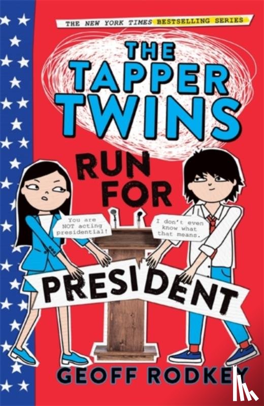 Rodkey, Geoff - The Tapper Twins Run for President
