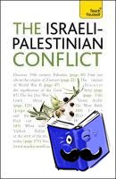 Ross, Stewart - Understand the Israeli-Palestinian Conflict: Teach Yourself