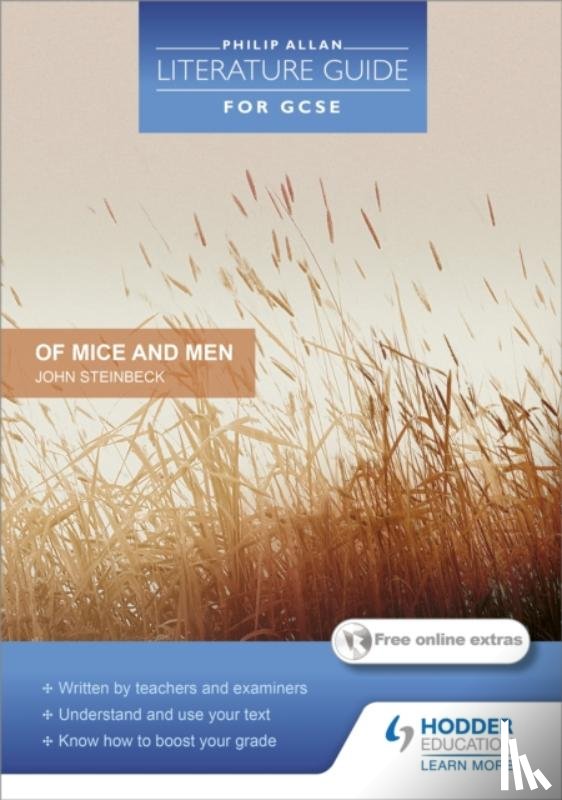 Eddy, Steve - Philip Allan Literature Guide (for GCSE): Of Mice and Men