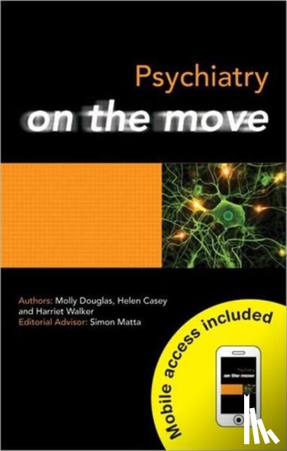 Douglas, Molly, Walker, Harriet, Casey, Helen - Psychiatry on the Move