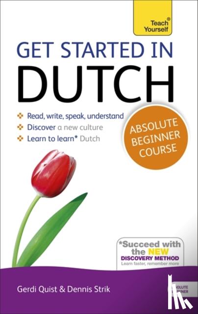 Quist, Gerdi, Strik, Dennis - Get Started in Dutch