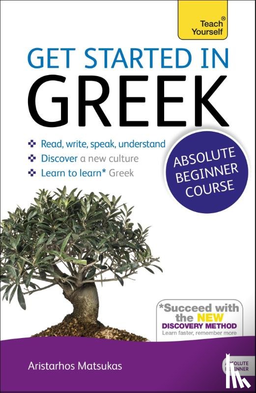 Matsukas, Aristarhos - Matsukas, A: Get Started in Greek Absolute Beginner Course