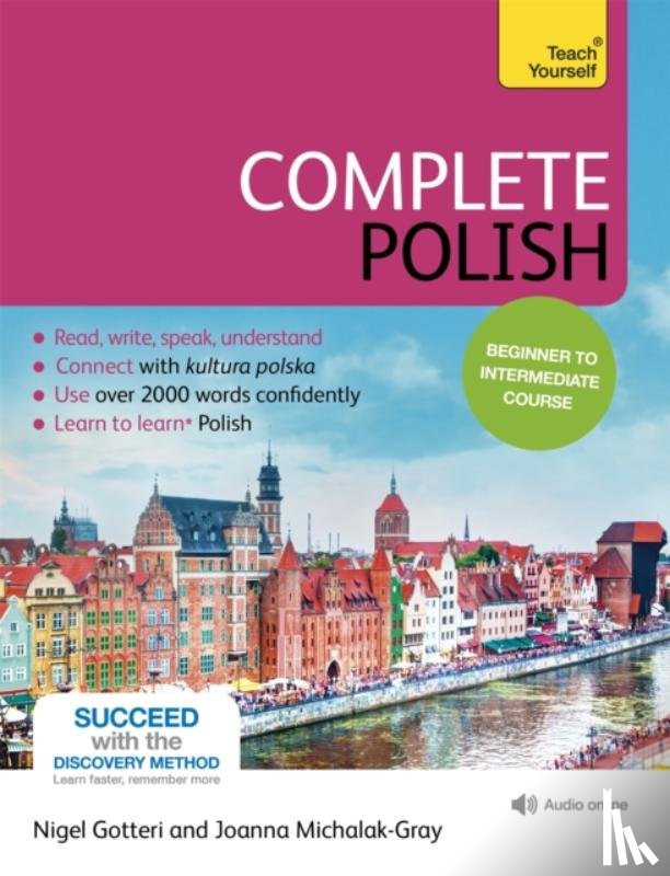 Michalak-Gray, Joanna, Gotteri, Nigel - Michalak-Gray, J: Complete Polish Beginner to Intermediate C