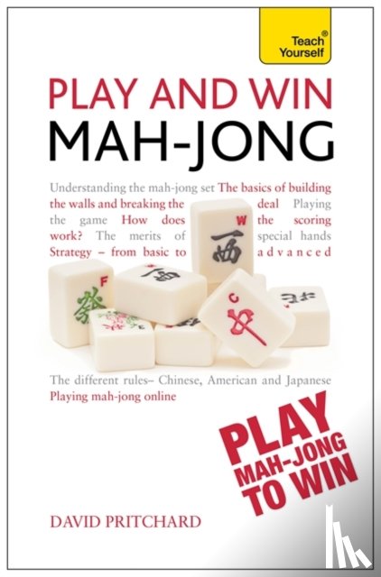 Pritchard, David - Play and Win Mah-jong: Teach Yourself
