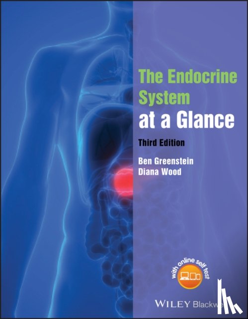 Greenstein, Ben (Royal Free School of Medicine, Wood, Diana F. (University of Cambridge School of Clinical Medicine and Addenbrooke's Hospital - The Endocrine System at a Glance
