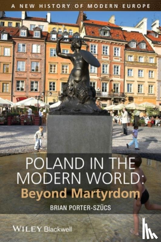 Porter-Szucs, Brian - Poland in the Modern World