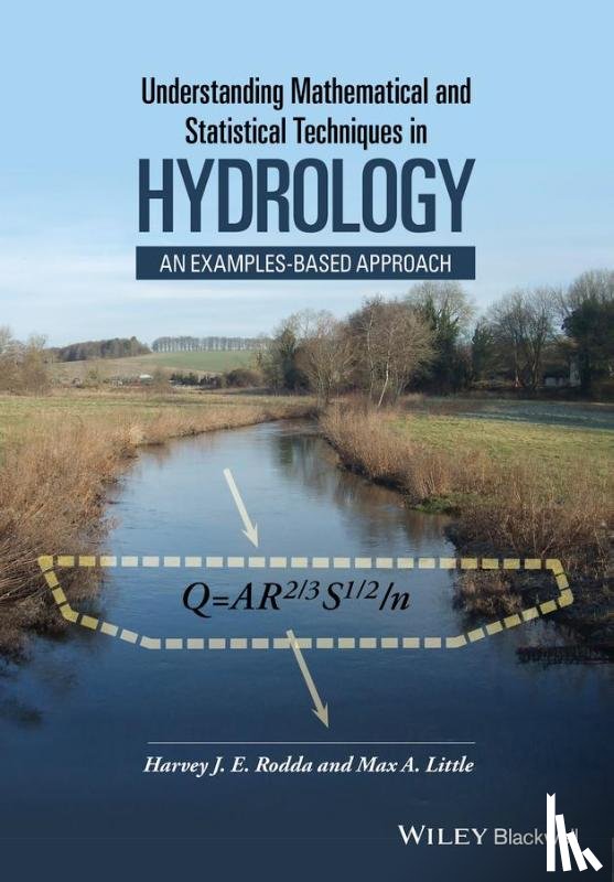 Rodda, Harvey J. E. (Hydro-GIS Ltd, Little, Max A. (University of Oxford) - Understanding Mathematical and Statistical Techniques in Hydrology