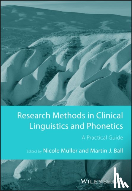  - Research Methods in Clinical Linguistics and Phonetics