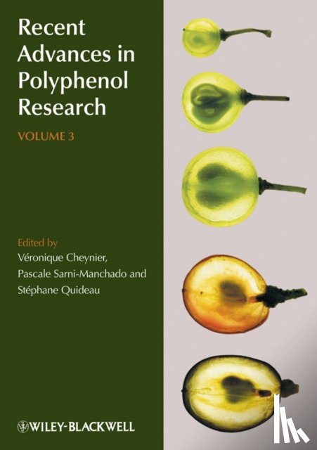  - Recent Advances in Polyphenol Research, Volume 3