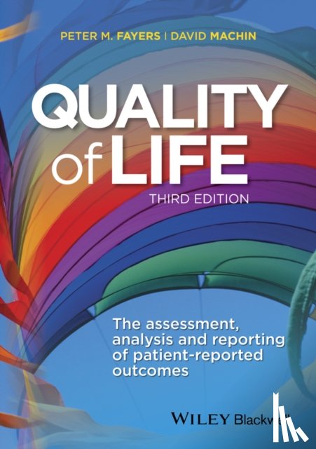 Fayers, Peter M. (Medical Research Council Clinical Trials Unit, Machin, David (Medical Research Council Cancer Trials Office - Quality of Life