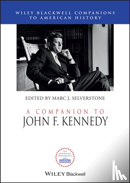  - A Companion to John F. Kennedy
