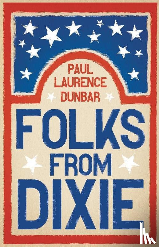 Dunbar, Paul Laurence - Folks From Dixie