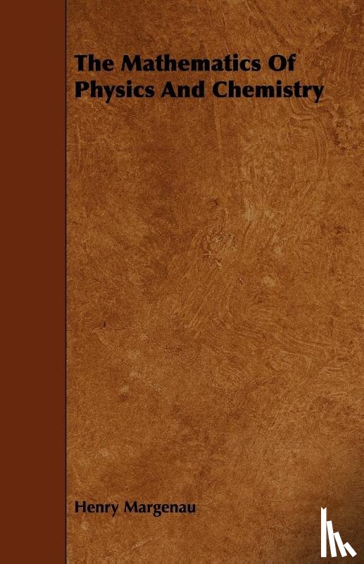 Margenau, Henry - The Mathematics of Physics and Chemistry