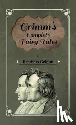 Grimm, Brothers - Grimm's Complete Fairy Tales