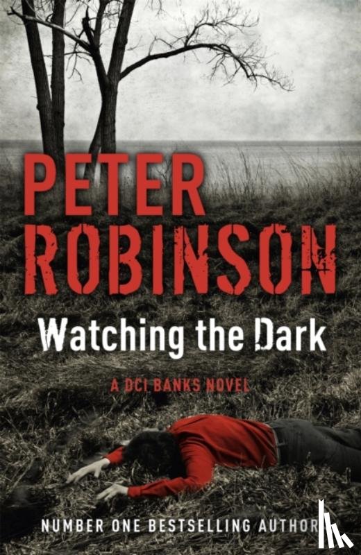 Robinson, Peter - Watching the Dark