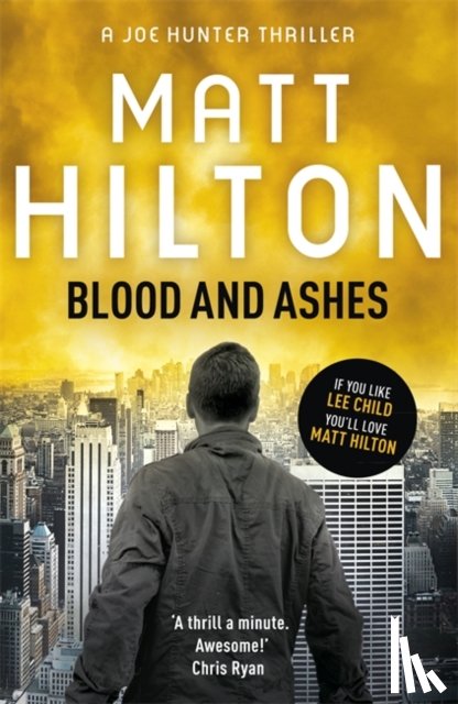 Hilton, Matt - Blood and Ashes