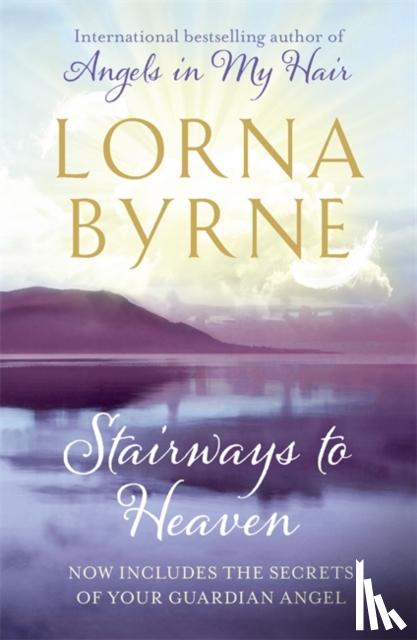 Byrne, Lorna - Stairways to Heaven