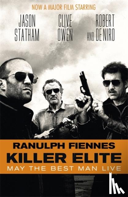 Fiennes, Ranulph - The Killer Elite. Film Tie-In