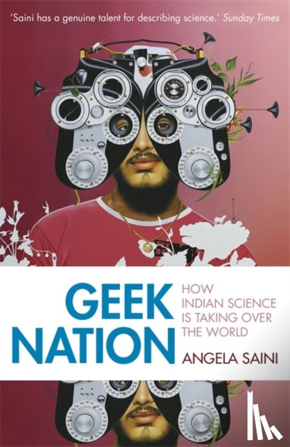 Saini, Angela - Geek Nation
