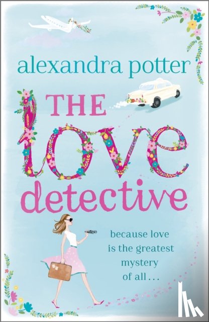 Potter, Alexandra - The Love Detective