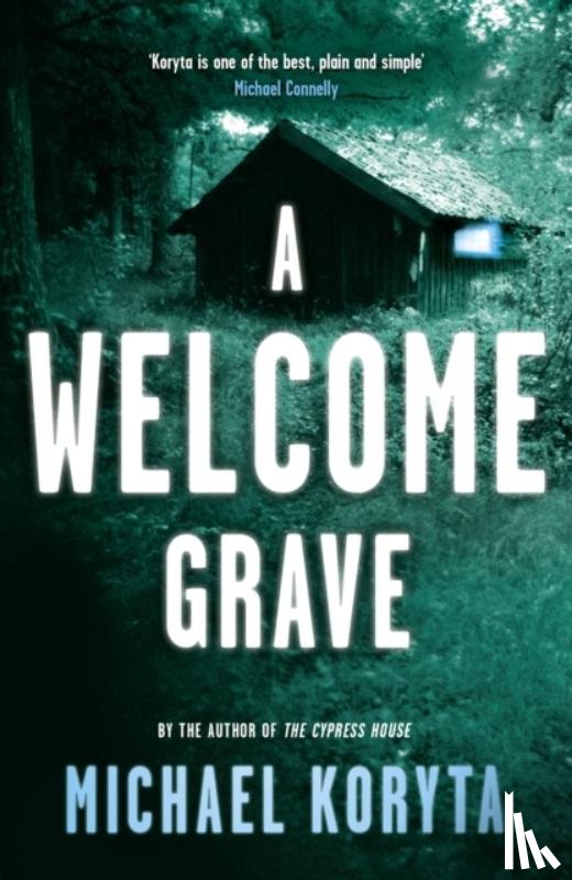 Koryta, Michael - A Welcome Grave